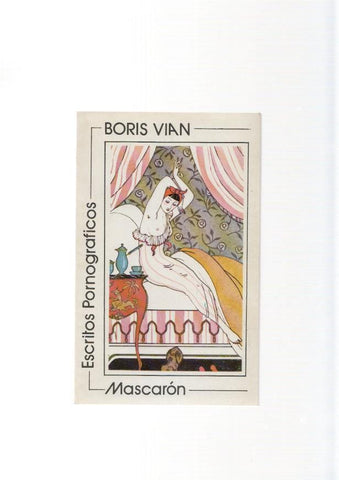 Escritos Pornograficos: Mascaron