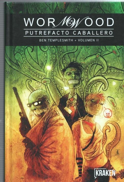 Album: Wormwood: Putrefacto caballero volumen II