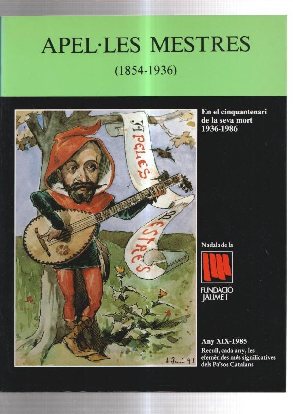 Fundacio Jaume I volumen 19: APEL.LES MESTRES 1854-1936 (1985)