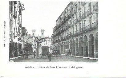 POSTAL A1824: Plaza del Grano de Girona
