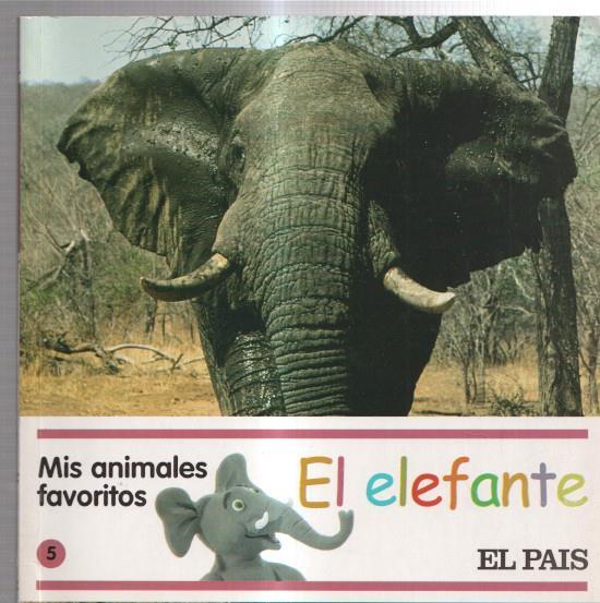 El Pais: Mis animales favoritos numero 05: El elefante