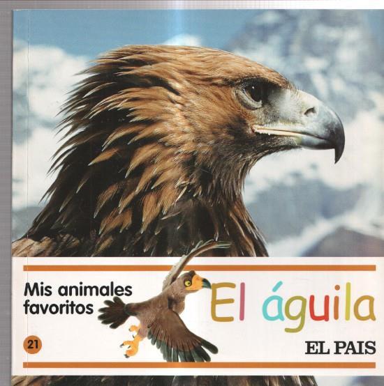 El Pais: Mis animales favoritos numero 21: El aguila