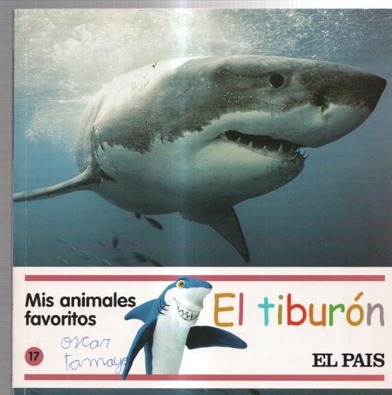 El Pais: Mis animales favoritos numero 17: El tiburon (nombre dueño original en cubierta)