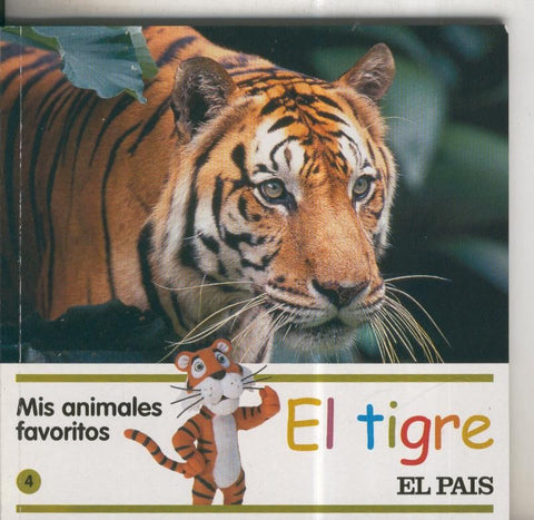 El Pais: Mis animales favoritos numero 04: El tigre
