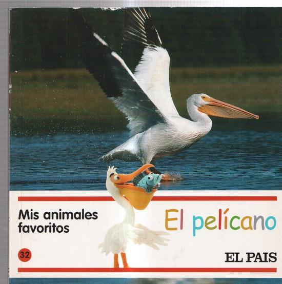 El Pais: Mis animales favoritos numero 32: El pelicano