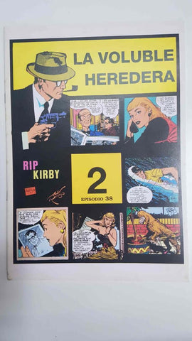 Rip Kirby 2/episodio 038 - La voluble heredera. Tiras diarias del 18/2/1957 al 25/5/1957