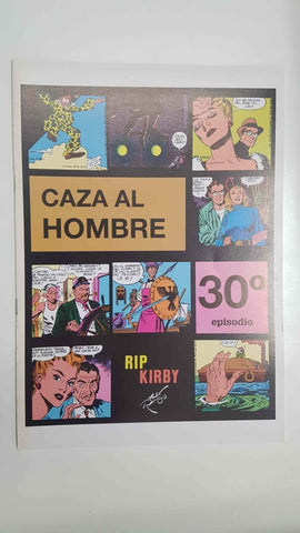 Rip Kirby episodio 030 - Caza al hombre. Tiras diarias del 11/4/1955 al 9/7/1955