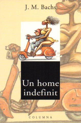 POSTAL PV01486: Publicidad Un home indefinit, J. M. Bachs