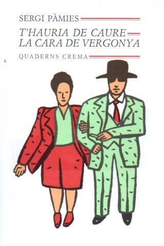 POSTAL PV01496: Publicidad T'hauria de caure la cara de vergonya, S. Pamies