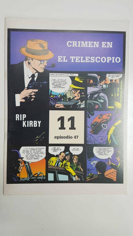 Rip Kirby 11/episodio 047 - Crimen en el telescopio. Tiras diarias del 8/6/59 al 3/10/59