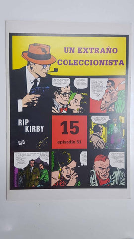 Rip Kirby 15/episodio 051 - Un extraño coleccionista.Tiras diarias del 15/8/60 al 19/11/60