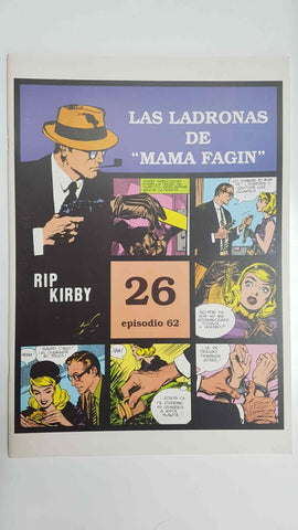 Rip Kirby 26/episodio 062 - Las ladronas de "Mama Fagin". Tiras diarias del 16/3/64 al 11/7/64