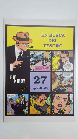 Rip Kirby 27/episodio 063 - En busca del tesoro. Tiras diarias del 13/7/64 al 10/10/64