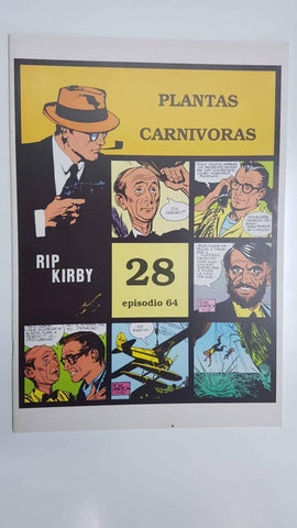 Rip Kirby 28/episodio 064 - Plantas carnivoras. Tiras diarias del 12/10/64 al 28/11/64