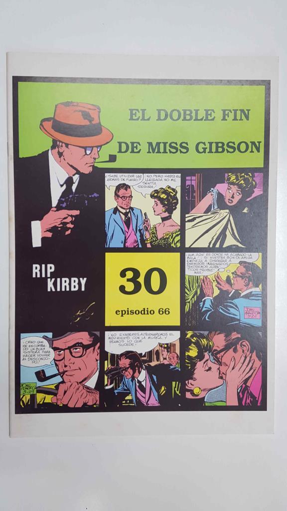 Rip Kirby 30/episodio 066 - El doble fin de Miss Gibson. Tiras diarias del 5/4/65 al 26/6/65