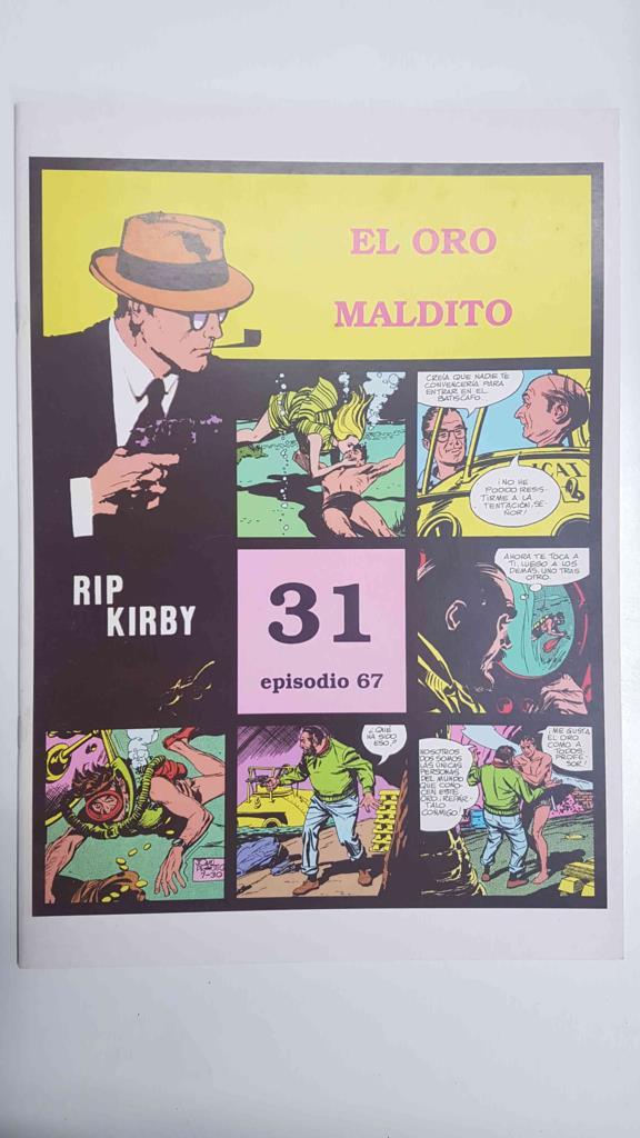 Rip Kirby 31/episodio 067 - El oro maldito. Tiras diarias del 28/6/65 al 25/9/65