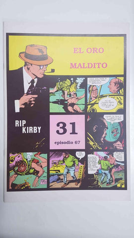 Rip Kirby 31/episodio 067 - El oro maldito. Tiras diarias del 28/6/65 al 25/9/65