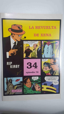 Rip Kirby 34/episodio 070 - La revuelta de Xena. Tiras diarias del 21/3/66 al 30/7/66