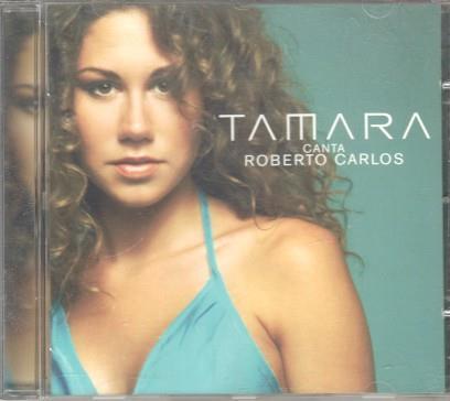 CD Musica: Tamara - Canta Roberto Carlos