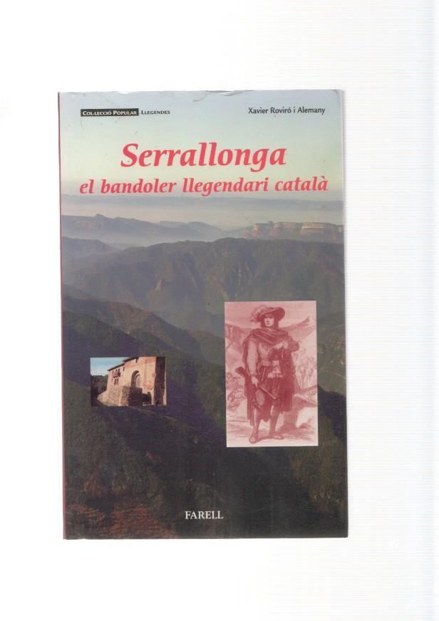 Serrallonga, el bandoler llegendari catala