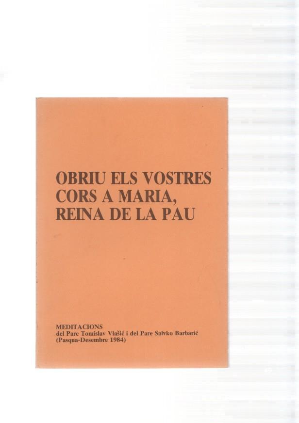 Obriu els vostres cors a Maria, Reina de la Pau