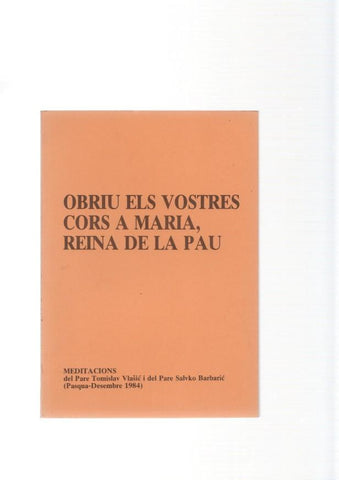 Obriu els vostres cors a Maria, Reina de la Pau