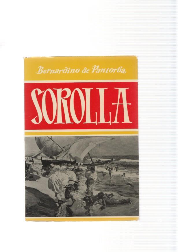 Sorolla: estudio biografico y critico