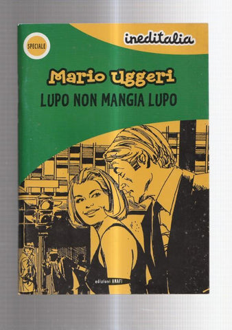 Mario Uggeri: Lupo non mangia lupo