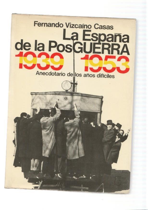 La España de la Posguerra 1939-1953