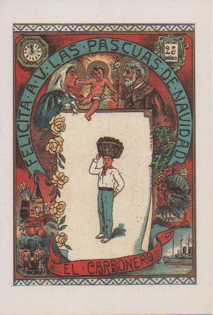 Postal E07299:  Las Mas Bellas Tarjetas Postales Siglo XIX y XX. Felicitaciones Antiguas. El Carbonero 
