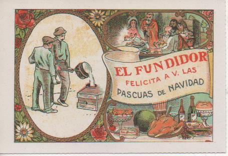 Postal E07285:  Las Mas Bellas Tarjetas Postales Siglo XIX y XX. Felicitaciones Antiguas. El Fundidor