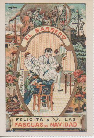 Postal E07302:  Las Mas Bellas Tarjetas Postales Siglo XIX y XX. Felicitaciones Antiguas. El Barbero (2)