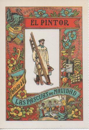 Postal E07304:  Las Mas Bellas Tarjetas Postales Siglo XIX y XX. Felicitaciones Antiguas. El Pintor