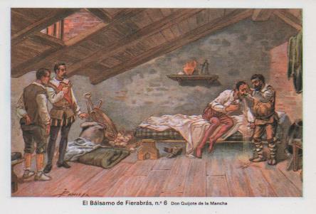 Postal E07488:  Las Mas Bellas Tarjetas Postales Siglo XIX y XX. Don quijote de la Mancha, nº 6 El Bálsamo de Fierabás