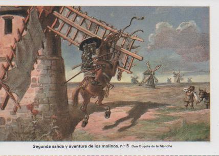 Postal E07486:  Las Mas Bellas Tarjetas Postales Siglo XIX y XX. Don quijote de la Mancha, nº 5 Segunda salida y aventura de los molinos