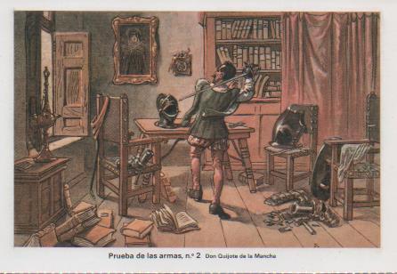 Postal E07481:  Las Mas Bellas Tarjetas Postales Siglo XIX y XX. Don Quijote de la Mancha, nº 2 Prueba de las armas
