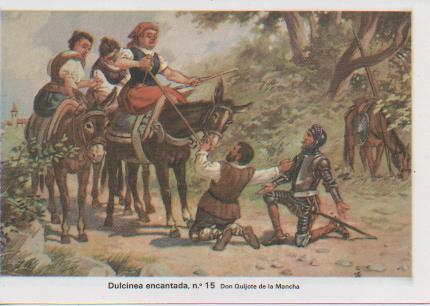Postal E07477:  Las Mas Bellas Tarjetas Postales Siglo XIX y XX. Don Quijote de la Mancha, nº 15 Dulcinea encantada