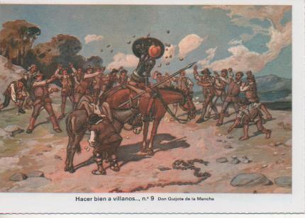 Postal E07491:  Las Mas Bellas Tarjetas Postales Siglo XIX y XX. Don Quijote de la Mancha, nº 9 Hacer bien a villanos