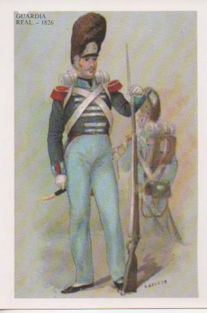 Postal E07513:  Las Mas Bellas Tarjetas Postales Siglo XIX y XX. Uniformes Militares, Guardia Real 1826