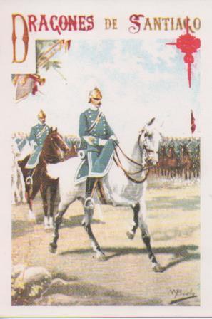 Postal E07506:  Las Mas Bellas Tarjetas Postales Siglo XIX y XX. Uniformes Militares, Dragones de Santiago