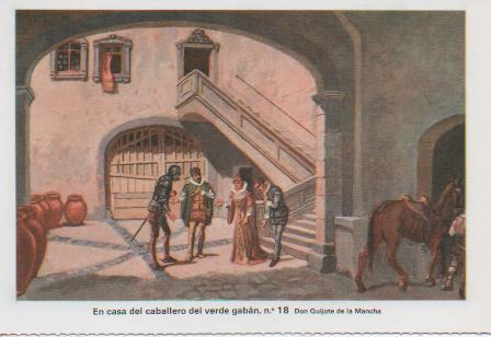 Postal E07498:  Las Mas Bellas Tarjetas Postales Siglo XIX y XX. Don Quijote de la Mancha, nº 18 En casa del caballero del verde gabán