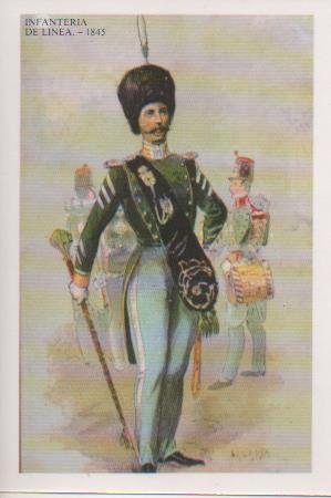 Postal E07508:  Las Mas Bellas Tarjetas Postales Siglo XIX y XX. Uniformes Militares, Infanteria de Linea 1845