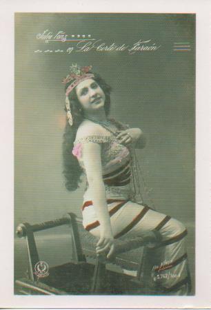 Postal E07091:  Las Mas Bellas Tarjetas Postales Siglo XIX y XX. Julia Fons en La Corte del Faraón (1)