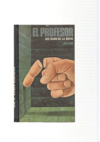 El profesor. Los hijos de la mafia