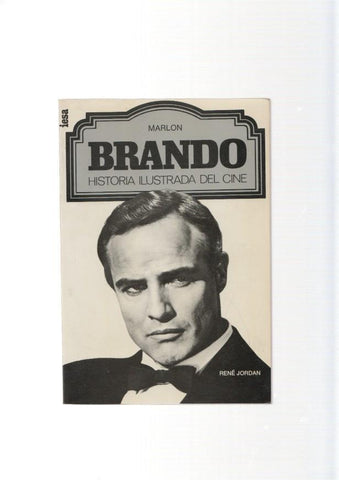 Marlon Brando. Historia ilustrada del cine
