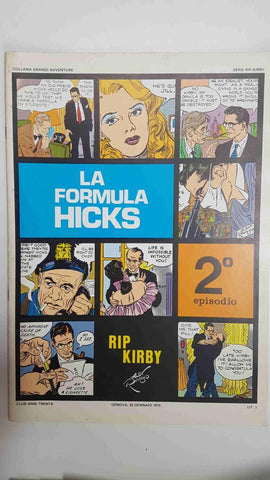 Rip Kirby episodio 02: La formula Hicks. Collana Grandi Avventure. Strisce giornaliere dal 23-4-1946 al 24-7-1946