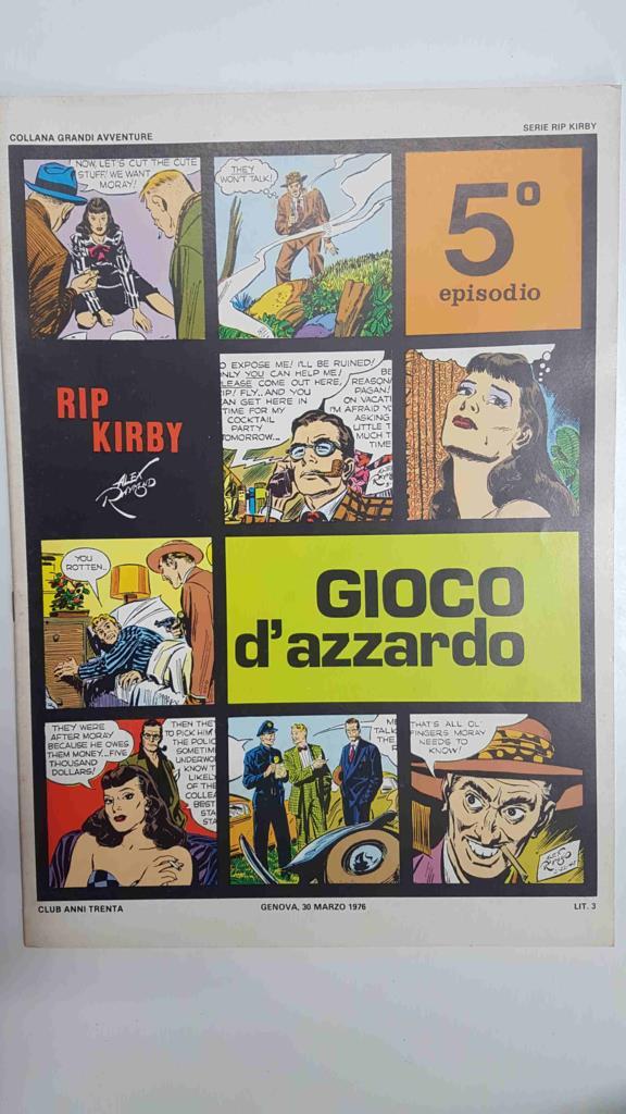Rip Kirby episodio 05: Gioco d'azzardo. Collana Grandi Avventure. Strisce giornaliere dal 24-2-1947 al 24-5-1947