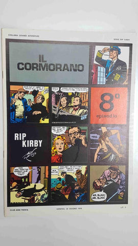 Rip Kirby episodio 08: il cormorano. Collana Grandi Avventure. Strisce giornaliere dal 14-6-1948 al 7-10-1948