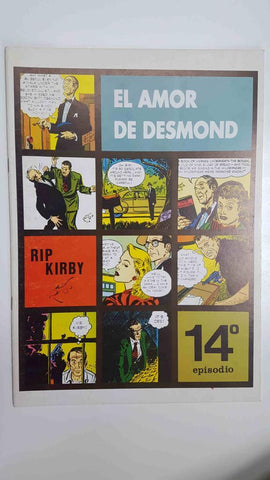 Rip Kirby episodio 14 - El amor de Desmond. Tiras diarias del 27-3-1950 al 10-6-1950