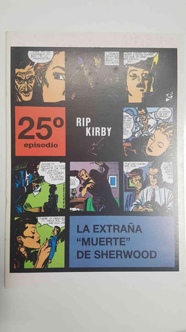 Rip Kirby episodio 25 - La extraña "muerte de Sherwood". Tiras diarias del 7-9-1953 al 21-11-1953